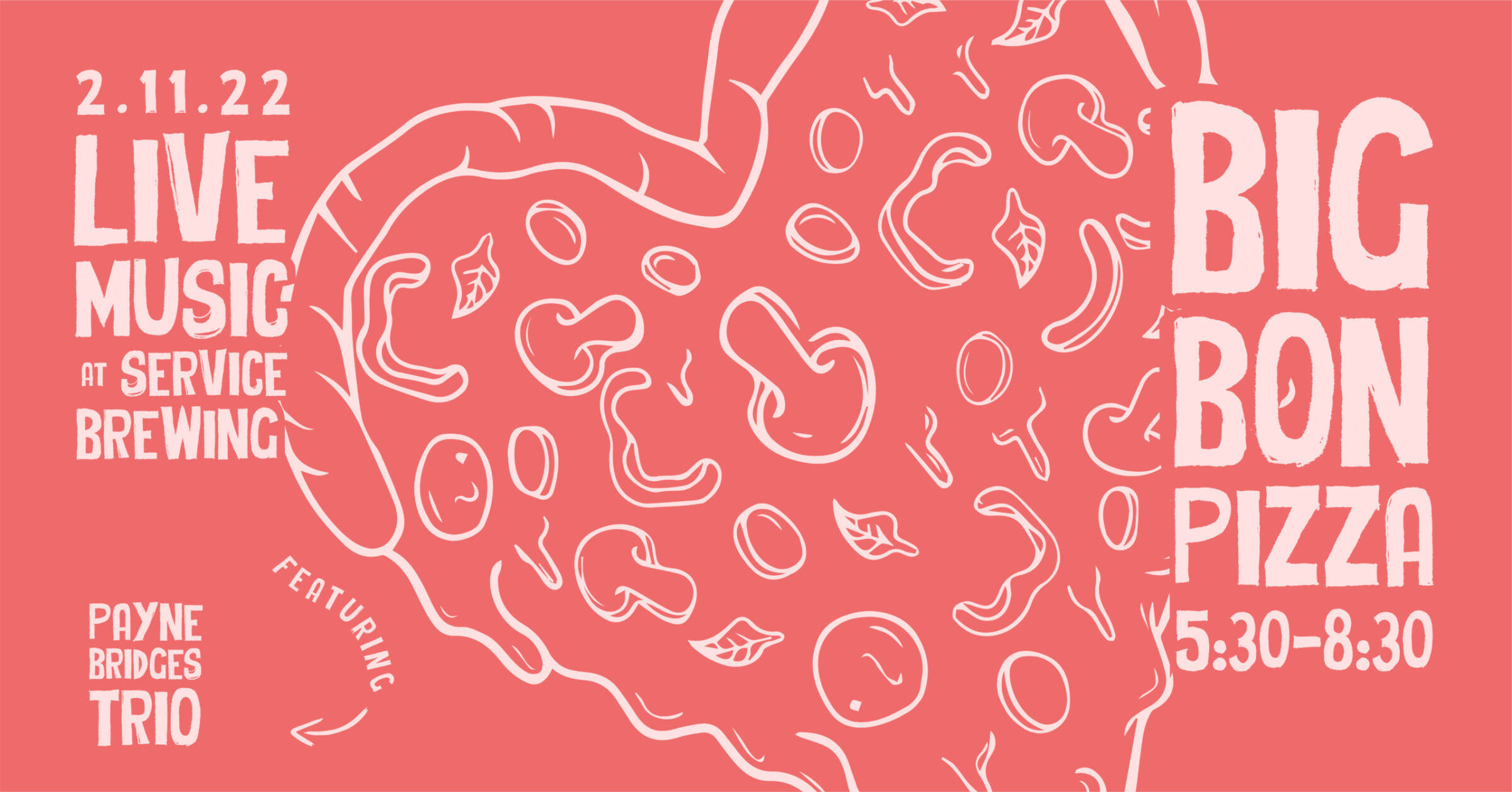 Payne Bridges Trio and Big Bon Pizza